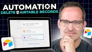 Steal My Automation for Deleting Airtable Records 🚮
