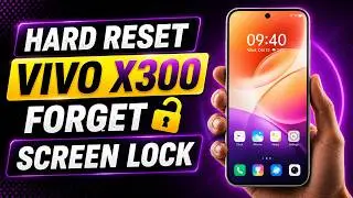 How To Hard Reset Vivo X300 | Vivo X300 Factroy Reset | Remove Display Lock From Vivo X300