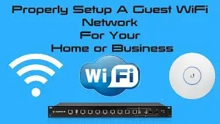 How to setup a guest WiFi network correctly