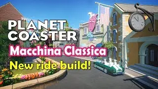 PLANET COASTER - Classic Rides DLC - Macchina Classica themed ride build