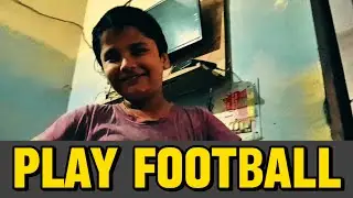 Akshat Football Funny Moments 😂