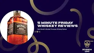 Jack Daniel&rsquo;s Bonded Review: The $30 Whiskey That Tastes Like $100! | 5 Minute Fridays