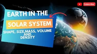 Earth in the Solar System 🤯🌍 || Earth Shape Size Mass Volume and density|| #earth