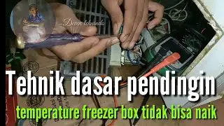 Service freezer box tidak dingin