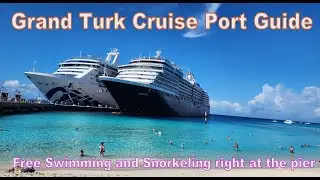 Grand Turk cruise port guide , full walking tour of the terminal and snorkeling right at the pier