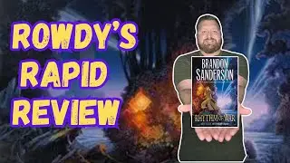 Rhythm of War | Rowdy's Rapid Review