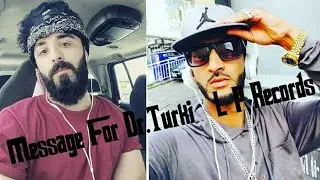 Message For Dr.Turki, L&P Records & Other Youtubers By Hero Series