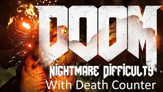 WHY IS THIS SO DIFFICULT | Doom 2016 Nightmare Difficulty Pt.6