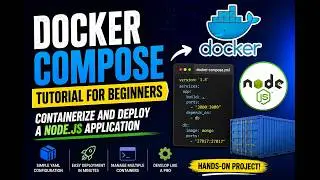 Docker Compose Tutorial for Beginners | Containerize and Deploy a Node.js Application