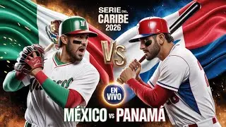 🔴 En Vivo | Mexico Vs Panama Serie Del Caribe