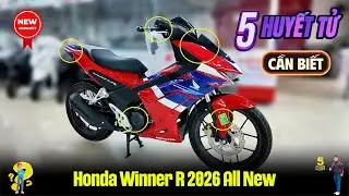 “5 HUYẾT T.Ử” trên Winner R 2026 All New ▶ Hãy XEM để CÂN NHẮC khi LỰA CHỌN 🔴 TOP 5 ĐAM MÊ