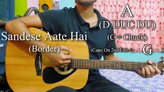 Sandese Aate Hai | Border | Easy Guitar Chords Lesson+Cover, Strumming Pattern, Progressions...