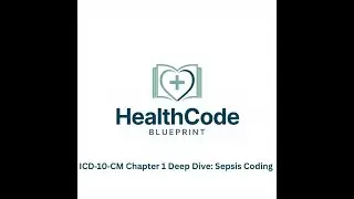 ICD 10 CM Chapter 1 Deep Dive: Sepsis Coding | A Coder&rsquo;s Field Guide