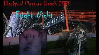 Fright night Blackpool pleasure beach 2020