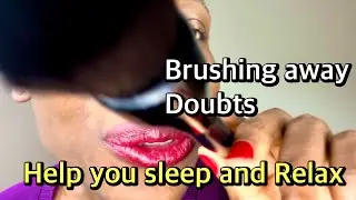 ASMR Brushing away Doubts to Help you Sleep and Relax + gentle Humming/Singing (Monday Blues Series)