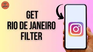 Как установить фильтр Рио-де-Жанейро в Instagram?