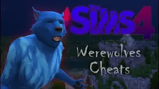 Sims 4 Werewolves Cheats