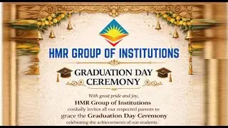 HMR GROUP OF INSTITUTIONS , GRADUATION DAY CEREMONY-31st- Jan-5pm