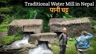 Traditional water Mill in Nepal | Water Mill In Nepal | Primitive Village Life Nepal | Village Life