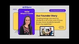 BitSpace Education Founder-Akila's Story