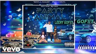 Leery Gofiit - Party Animal