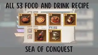 New All Recipe Food & Drink S3 Sea of Conquest