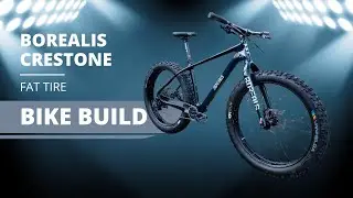 Borealis Crestone Bike Build