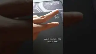 Aqua Control+ VS Artisan Zero (watch out for full vid!)