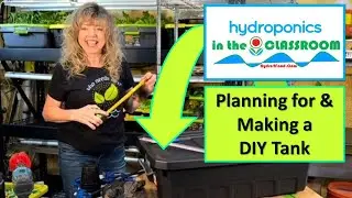 Hydroponics In The Classroom Tank Setup, DIY