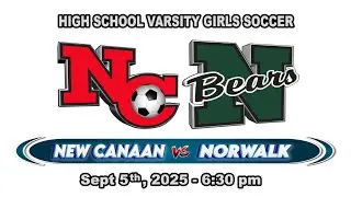New Canaan vs Norwalk - Girls Varsity Soccer 2025