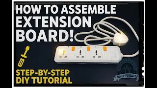 How to Assemble an Extension Board | DIY Power Strip Wiring Tutorial | Step by step extension board