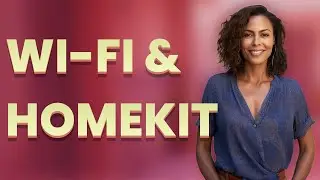Can Wi-Fi Problems Stop Your iPhone HomeKit Setup?