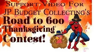 Support Video for JP's Budget Collecting's Road to 600 Subscriber Contest!