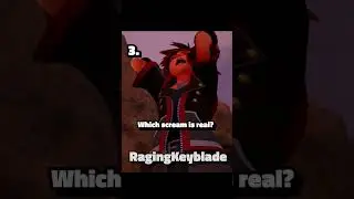 Which scream is real? meme | Kingdom Hearts 3 Version