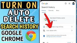 HOW TO TURN ON AUTO DELETE SEARCH HISTORY ON GOOGLE CHROME
