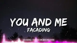 Facading - You and Me (Lyrics)