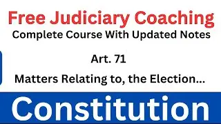 Article 71 of The  Indian Constitution | Matters Relating to Election of President & Vice-President