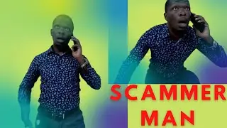 Scammer Man