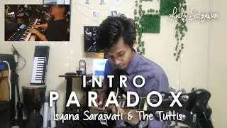 Intro Paradox - Isyana Sarasvati & The Tuttis (Guitar Cover by Ludy Setyawan)