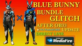 RAISTAR BLUE BUNNY BUNDLE GLITCH | VIP GLITCH | AFTER OB33 UPDATE FF | ANTIBAN ‼
