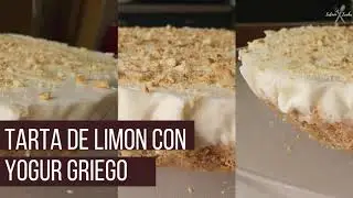 TARTA DE LIMÓN CON YOGUR GRIEGO