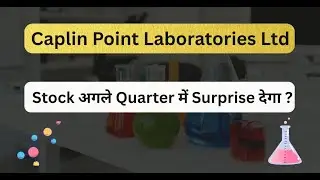 Caplin Point Laboratories Ltd Share Latest News | Strong Fundamentals, Smart Opportunity 💡📊