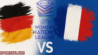 Germany 1-0 France |  Score & Commentary | UEFA Women&rsquo;s Nations League 2025