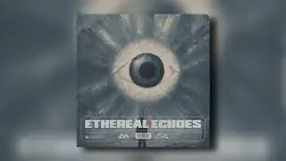 AH Music Library 003 - Ethereal Echoes Sample Pack