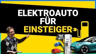 Elektroauto f&uuml;r Einsteiger - der ultimative Ratgeber