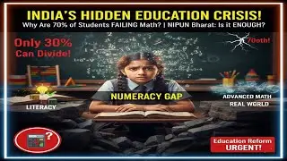 Education Equity & Skill Building &mdash; Numeracy Gap, FLN+, Challenges | #UPSC #ias #Editorial