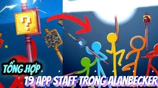 Tổng hợp 19 APP STAFF trong alan becker 