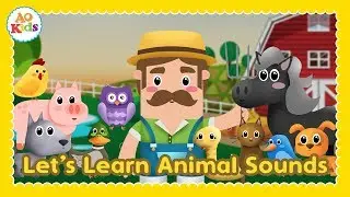 Let's Learn Animal Sounds |  Kids Sing-Along Song