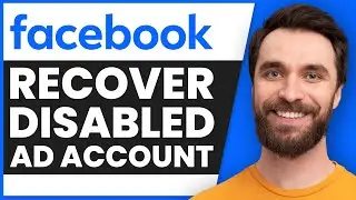 How to Recover a Disabled Facebook Ad Account! (Working 2025)