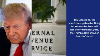 Налоговое управление США (IRS) подтвердило, что прямая подача налоговой декларации не будет возвр...
